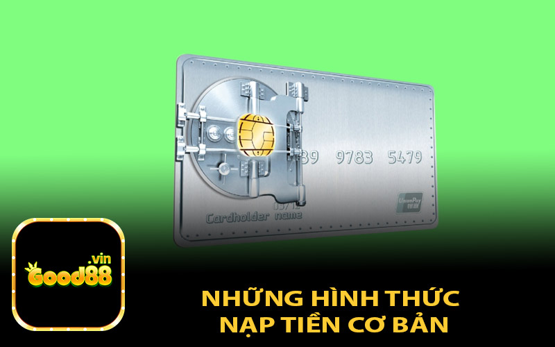 Những Hình Thức Nạp Tiền Cơ Bản